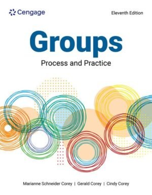 Counseling for Groups: Process and Practice by Marianne Corey (Author), Gerald Corey (Author), Cindy Corey (Author)