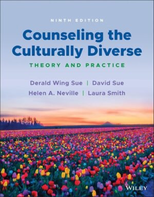 Counseling the Culturally Diverse: Theory and Practice 9th